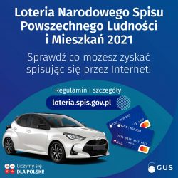 Grafika zawiera tekst: „Loteria Narodowego Spisu Powszechnego Ludności i Mieszkań 2021”, poniżej tekst „Sprawdź co możesz zyskać spisując się przez Internet! Regulamin i szczegóły loteria.spis.gov.pl”