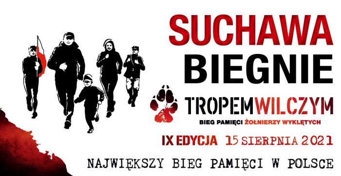 Grafika zawiera tekst: „SUCHAWA BIEGNIE”, poniżej logo Tropem Wilczym „Bieg Pamięci Żołnierzy Wyklętych, IX Edycja 15 sierpnia 2021, największy bieg pamięci w Polsce”
