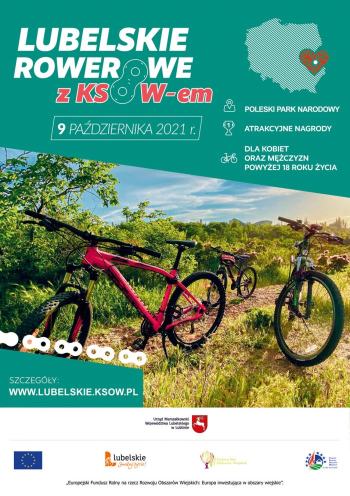 Grafika zawiera tekst: „Lubelskie Rowerowe z KSOW-em”, poniżej „9 października 2021 r., Poleski Park Narodowy, atrakcyjne nagrody dla kobiet oraz mężczyzn powyżej 18 roku życia. SZCZEGÓŁY: www.lubelskie.ksow.pl