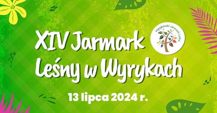 Banner XIV Jarmark Leśny w Wyrykach 2024 - Grafika ozdobna