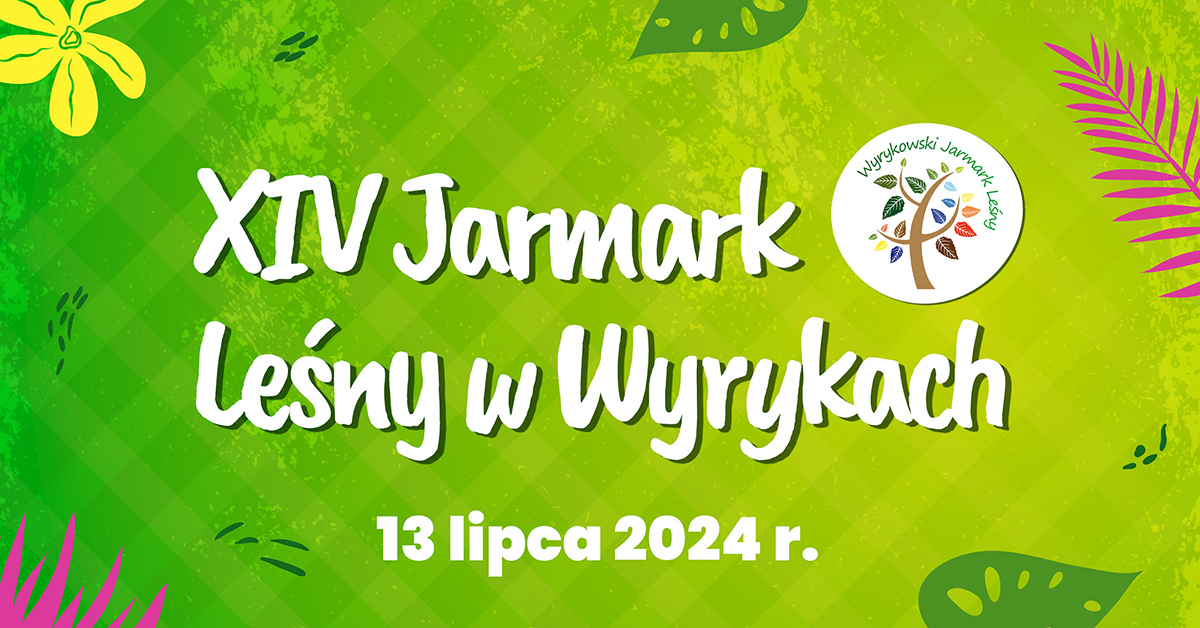 Banner XIV Jarmark Leśny w Wyrykach 2024 - Grafika ozdobna