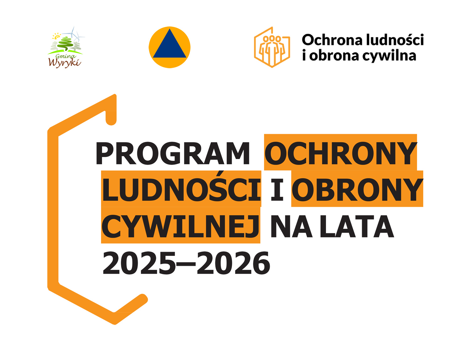Baner z tytułem programu w języku polskim: "Program Ochrony Ludności i Obrony Cywilnej na lata 2025-2026". Tytuł znajduje się w pomarańczowym, heksagonalnym kształcie. U góry widać logo gminy Wyryki