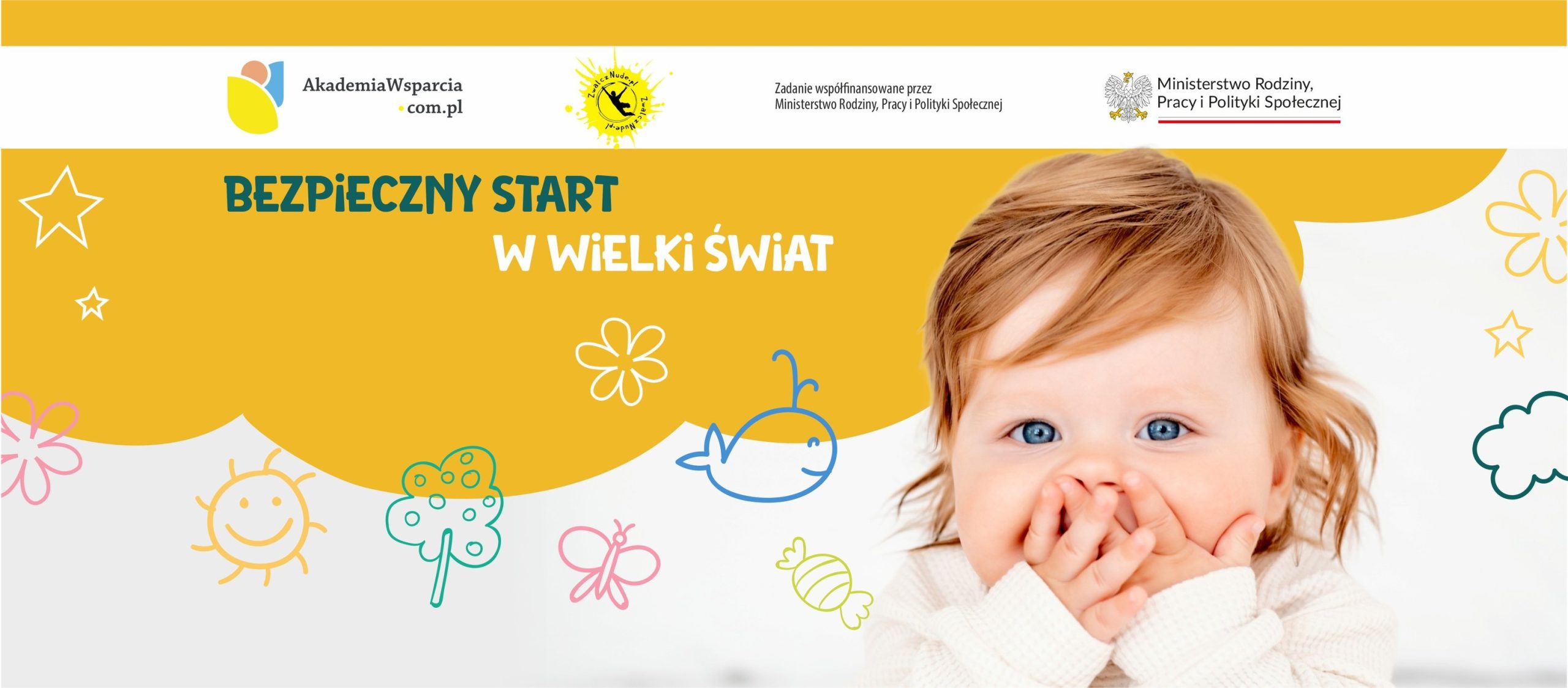 Banner „Bezpieczny start w wielki świat” – program dla rodziców maluchów, z uśmiechniętym dzieckiem i kolorowymi rysunkami.