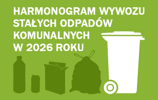 Harmonogram wywozu stałych odpadów komunalnych w 2026 roku