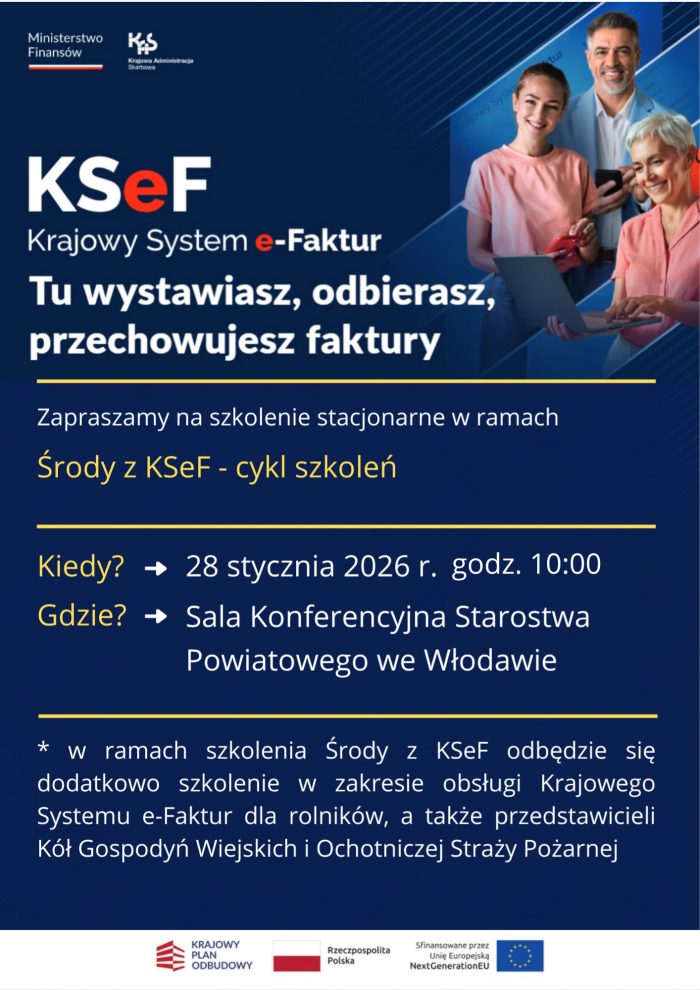 Plakat zapraszający na szkolenie „Środy z KSeF” dotyczące obsługi Krajowego Systemu e-Faktur, 28 stycznia 2026 r. o godz. 10:00, sala konferencyjna Starostwa Powiatowego we Włodawie; dodatkowe wsparcie dla rolników, Kół Gospodyń Wiejskich i OSP.