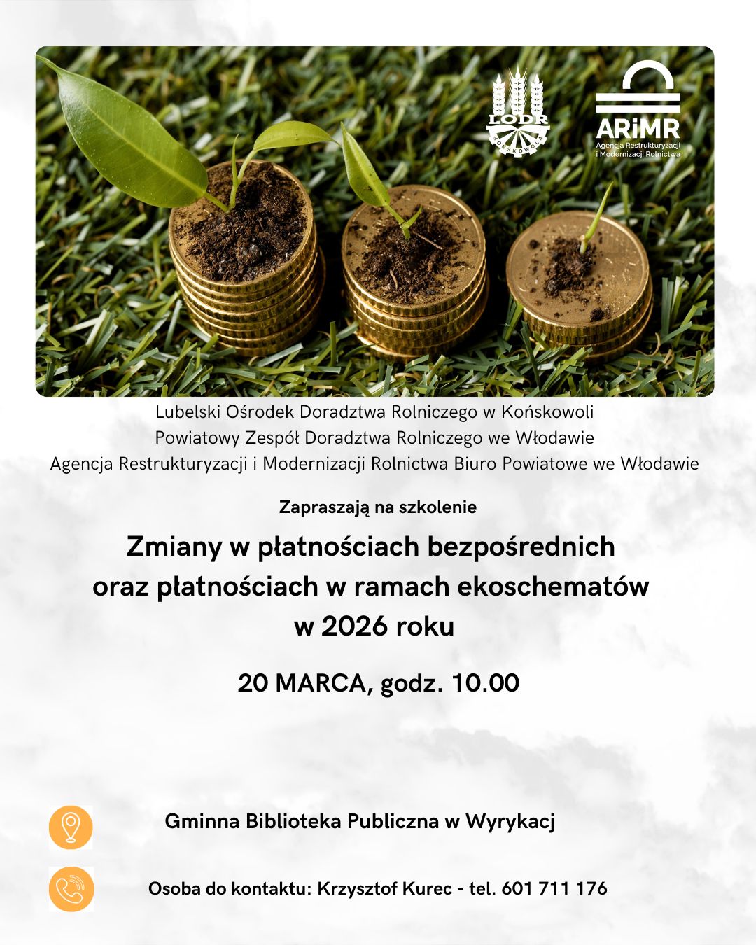 Plakat informacyjny o szkoleniu rolniczym – na tle monet z rosnącymi sadzonkami widnieją informacje o zmianach w płatnościach bezpośrednich i ekoschematach w 2026 roku, z datą 20 marca, godz. 10:00, w Gminnej Bibliotece Publicznej w Wyrykach.