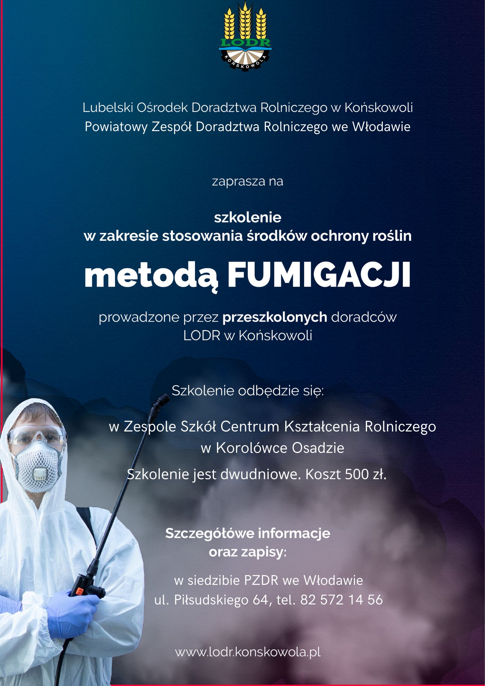 Plakat informujący o zapisach na dwudniowe szkolenie z zakresu stosowania środków ochrony roślin metodą fumigacji organizowane przez PZDR we Włodawie
