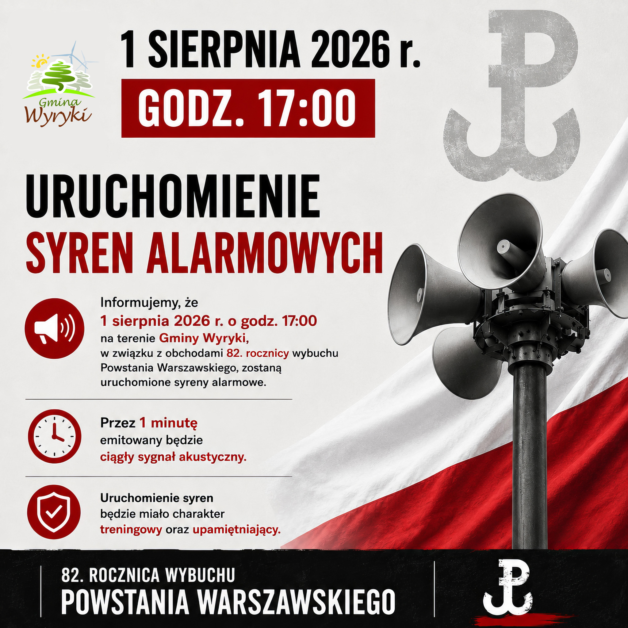 Plakat informujący o uruchomieniu syren alarmowych 1 sierpnia 2026 r. o godz. 17:00 na terenie Gminy Wyryki z okazji 82. rocznicy wybuchu Powstania Warszawskiego. Na grafice widoczne są syrena alarmowa, biało-czerwona flaga, znak Polski Walczącej oraz miejsce na logo gminy. Plakat zawiera informację o jednominutowym ciągłym sygnale oraz o jego treningowym i upamiętniającym charakterze.